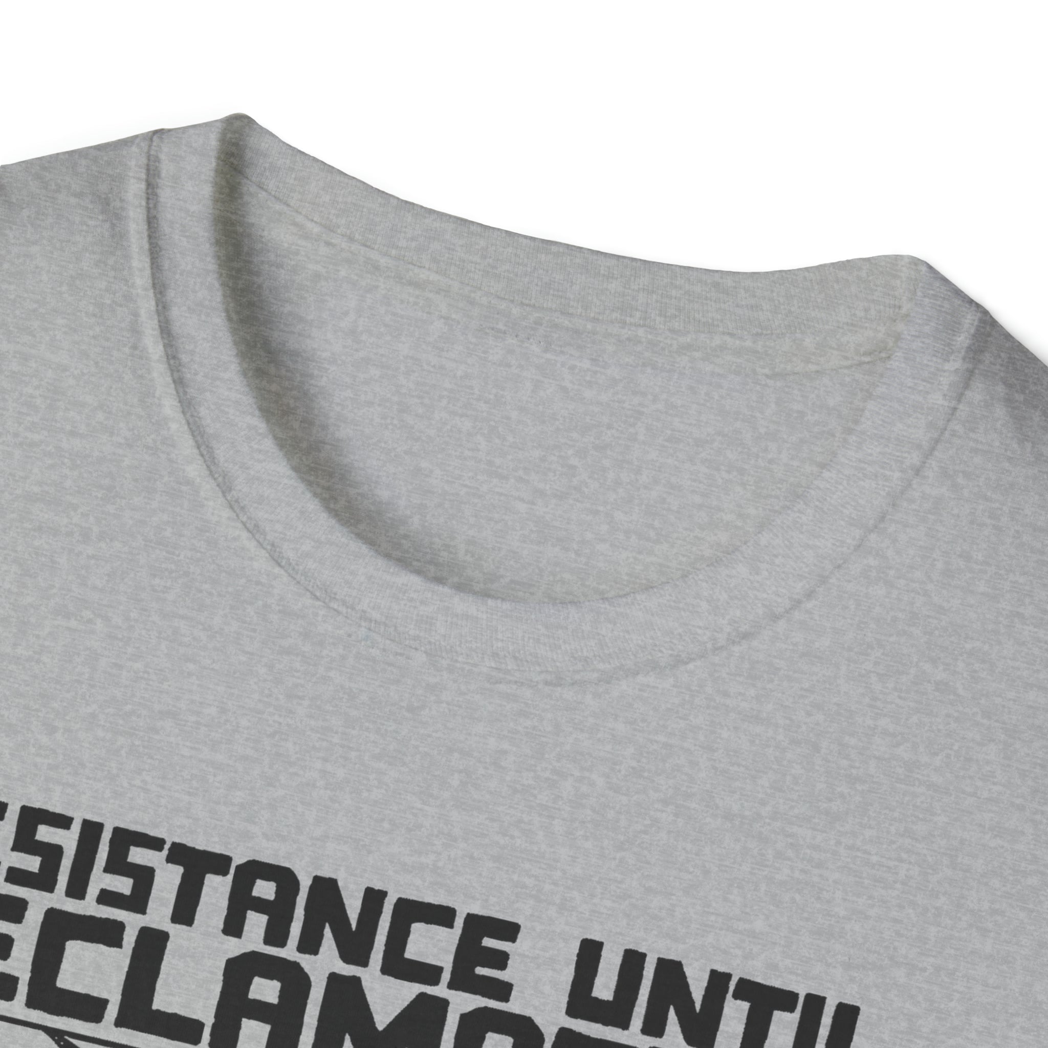 Resistance until Reclamation Softstyle Unisex T-Shirt