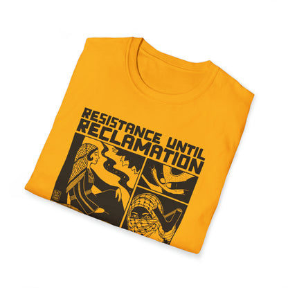 Resistance until Reclamation Softstyle Unisex T-Shirt