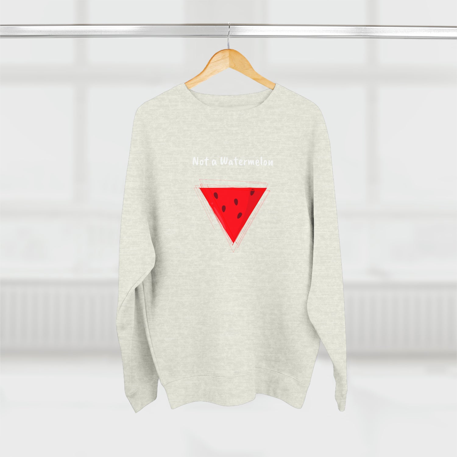 Not a Watermelon Premium Crewneck Sweatshirt