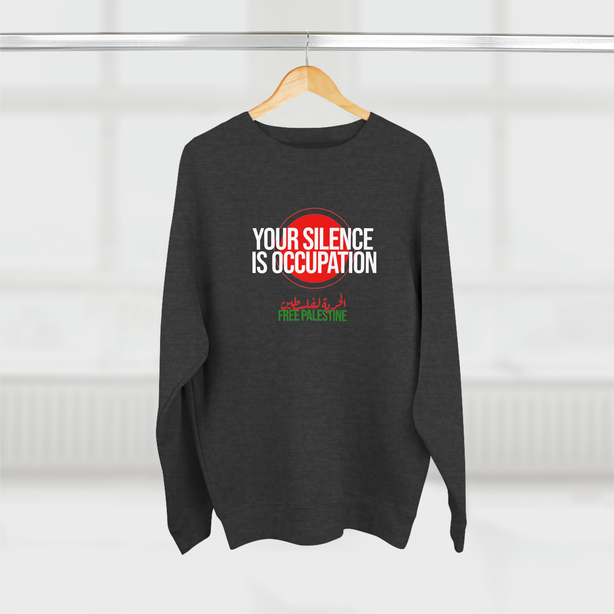 Silence is Occupation Unisex Premium Crewneck Sweatshirt