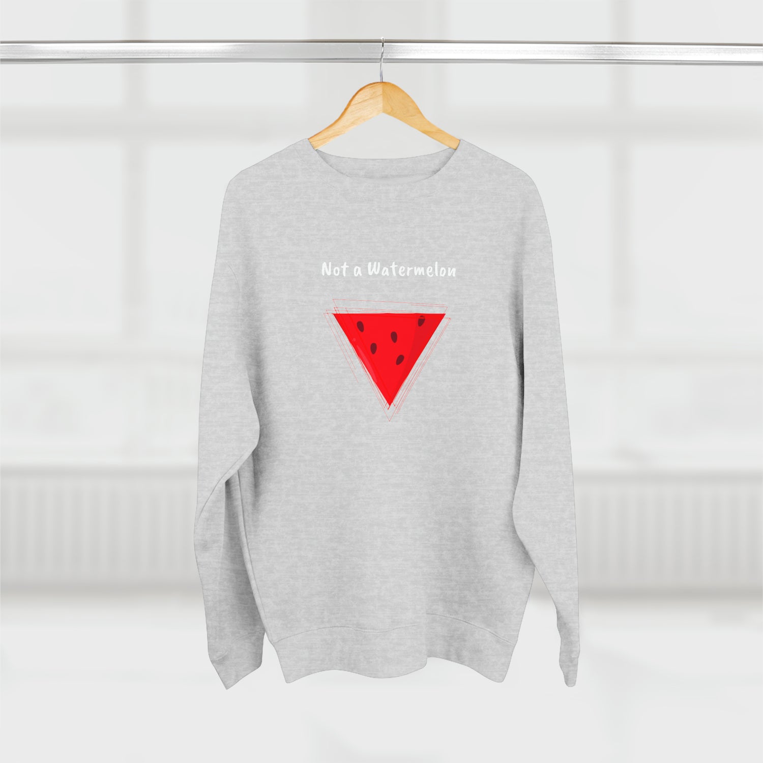 Not a Watermelon Premium Crewneck Sweatshirt