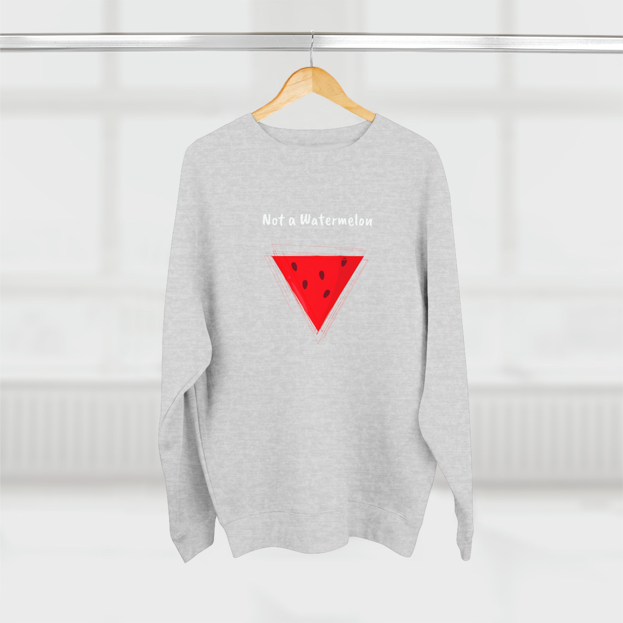 Not a Watermelon Premium Crewneck Sweatshirt