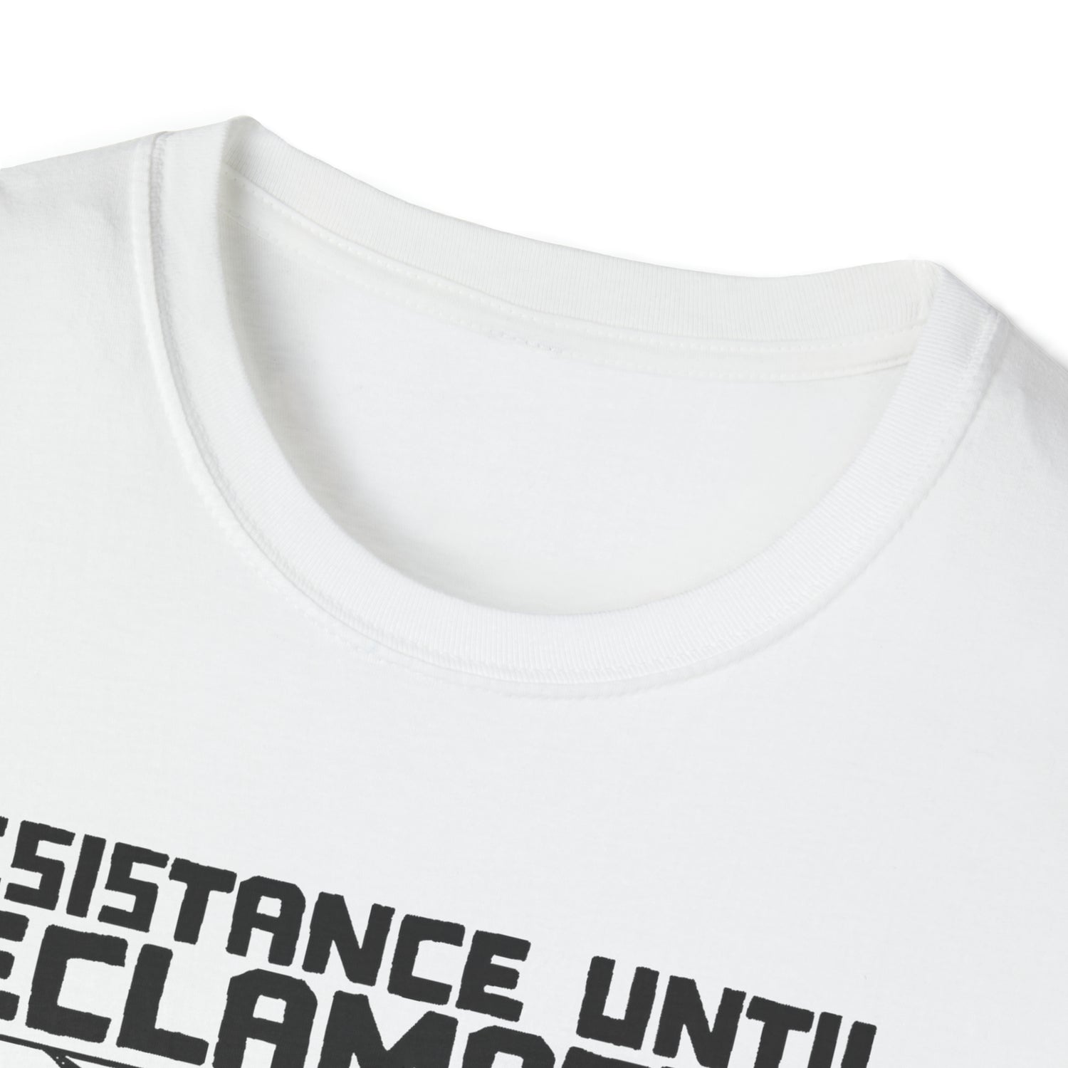 Resistance until Reclamation Softstyle Unisex T-Shirt