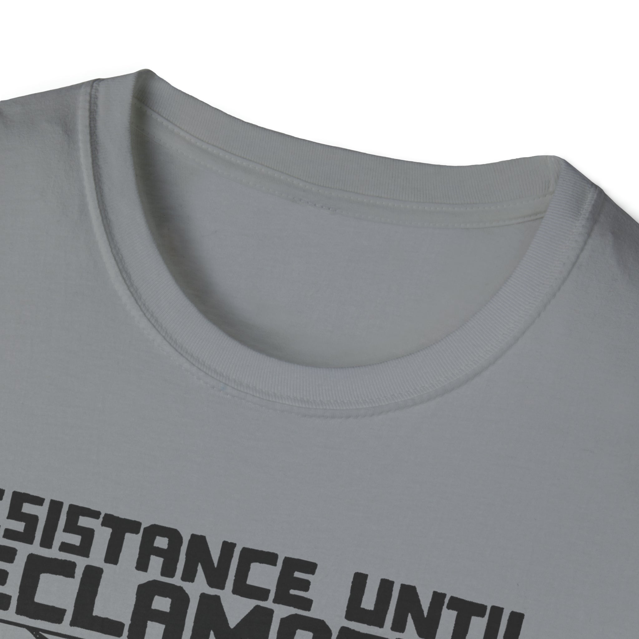 Resistance until Reclamation Softstyle Unisex T-Shirt